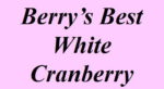 Berry’s Best White Cranberry